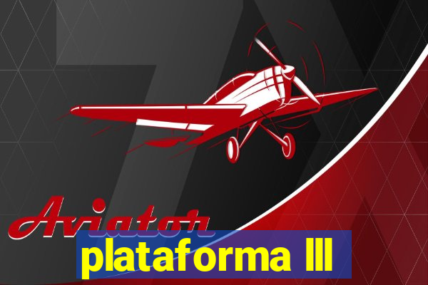 plataforma lll